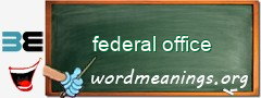 WordMeaning blackboard for federal office